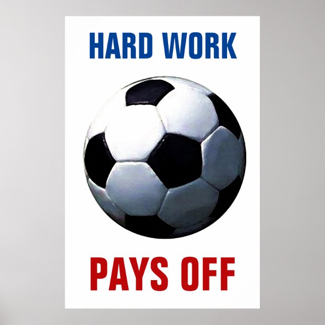 Affiche Travail dur Paie Du Football Football Motivationne (Devant)