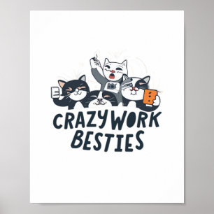 Affiche Travail fou Besoins Prendre Selfies Travail Bestie