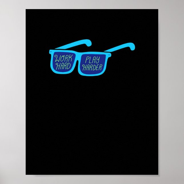 Affiche Travaille dur Jouer si dur (Devant)