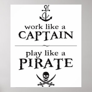 Affiche Travailler comme un capitaine, jouer comme un pira