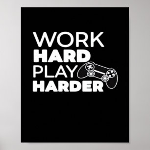 Affiche Travailler dur Jouer dur classique essentiel