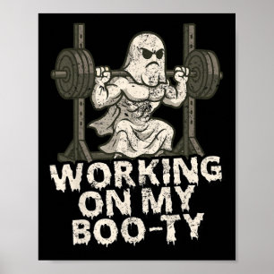 Affiche Travailler Sur Mon Boo-ty Funny Halloween Ghos Mus