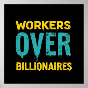 Affiche Travailleurs Contre Milliardaires : Le pouvoir au