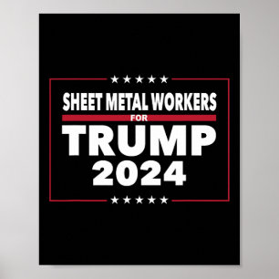 Affiche Travailleurs du métal pour Trump Président Républi