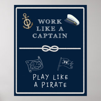 Affiche Travaillez comme un capitaine, jouez comme un pira