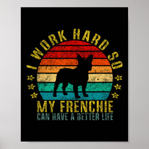 Affiche Travaillez dur afin que mon Français puisse avoir 