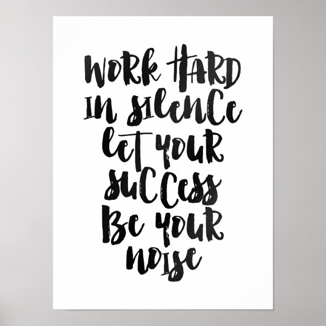 Affiche Travaillez dur en silence laissez le succès être l (Devant)