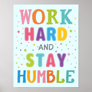 Affiche Travaillez dur et restez humble Motivation en clas