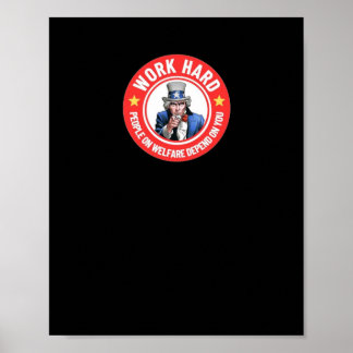 Affiche Travaillez dur - Les Gens Du Bien-Être Social Dépe
