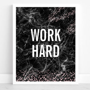 Affiche Travaillez Dur Marbre Noir Rose Or Paillettes Cita