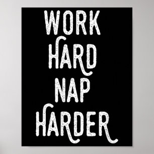 Affiche Travaillez Fort Nap Harder _ Citation Motivante Dr