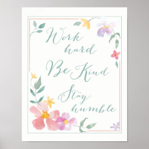 Affiche Travaillez soit dur art floral humble de séjour