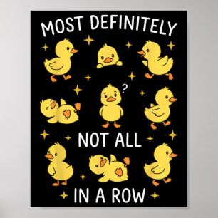 Affiche Très certainement pas tous à la suite Funny Duck O