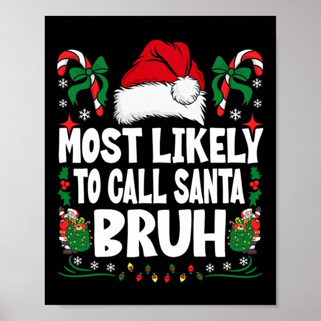 Affiche Très Probable D'Appeler Père Noël Bruh Christmas F (Devant)