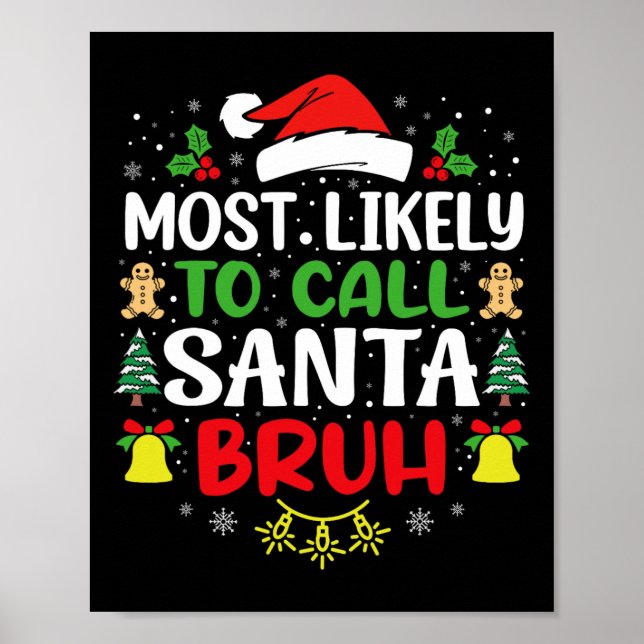 Affiche Très Probable D'Appeler Père Noël Bruh Christmas F (Devant)