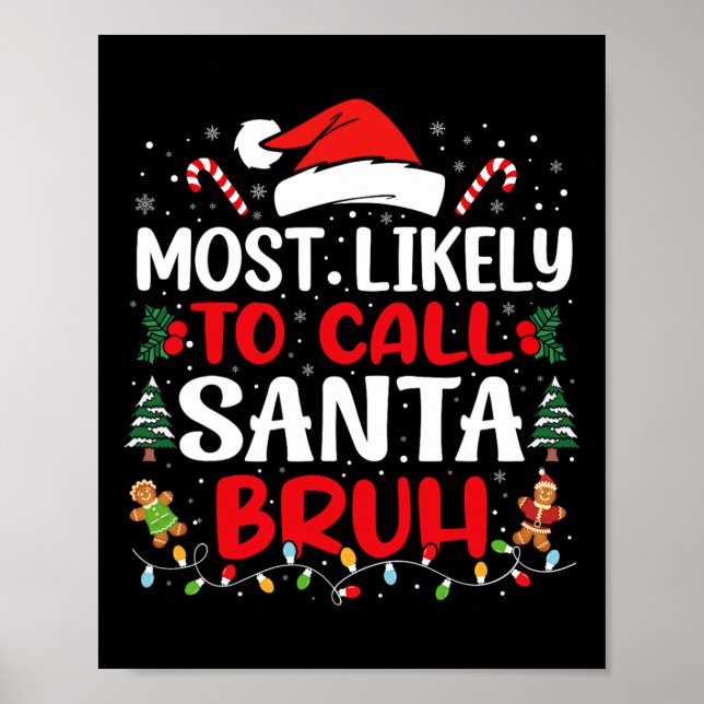 Affiche Très Probable D'Appeler Père Noël Bruh Christmas F (Devant)