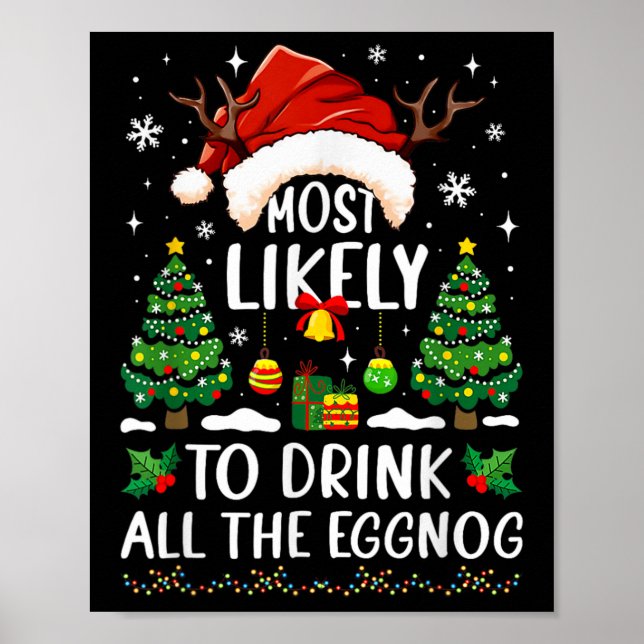 Affiche Très Probable De Boire Tout Le Matc De Noël Éggnog (Devant)