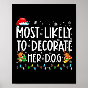Affiche Très Probable De Décorer Son Chien Famille Noël P