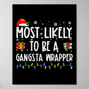 Affiche Très Probable D'Être Un Enveloppeur Gangsta Noël P