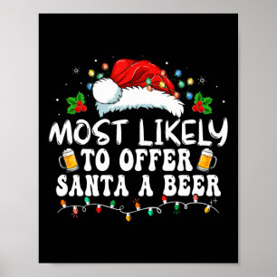 Affiche Très Probable D'Offrir À Père Noël Une Bière Drôle
