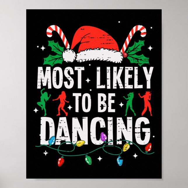 Affiche Très Probablement Danser Danseuse De Noël Drôle X (Devant)