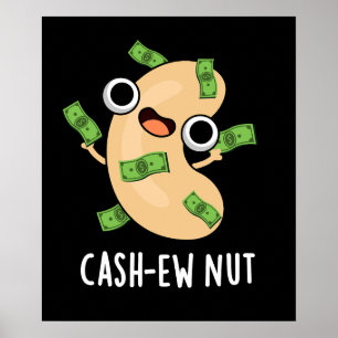 Affiche Trésorerie Nut Funny Cashew Nut Pun Dark BG