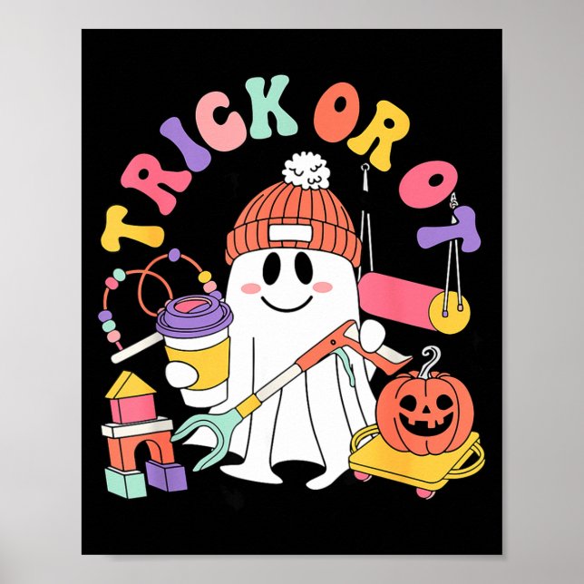 Affiche Trick Or Ot Occupational Therast Ghost Halloween W (Devant)