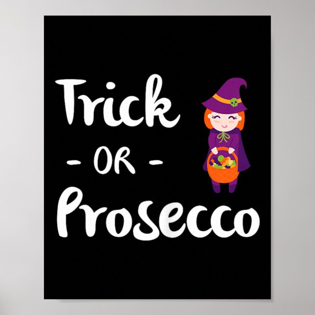 Affiche Trick or Prosecco Halloween drôle Trick or des fem (Devant)