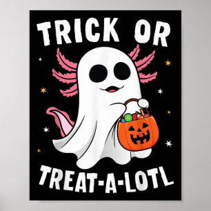 Affiche Trick Or Treat A Lotl Costume Halloween Axolotl À