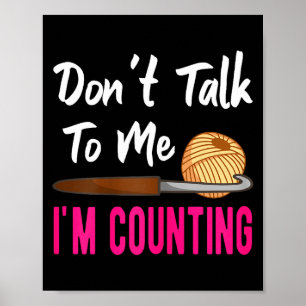 Affiche Tricot Crochet Ne Me Parlez Pas Je Compte 