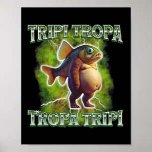 Affiche Tripi Tropa Tropa Tripi Italien Brainrot Drôle