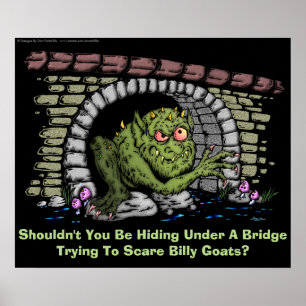 Affiche Troll Under A Bridge
