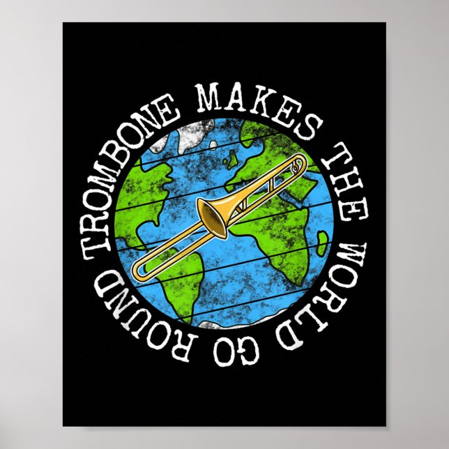 Affiche Trombone Rend Le Monde Parcouru, Tromboniste Br M (Devant)