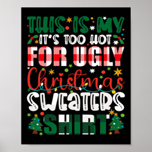Affiche Trop Chaud Gros Chandail De Noël Drôle Hommes De N