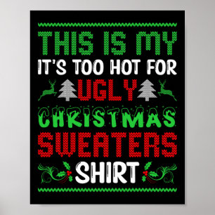 Affiche Trop Chaud Gros Chandail De Noël Drôle Hommes De N