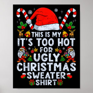 Affiche Trop Chaud Gros Chandail De Noël Drôle Hommes De N
