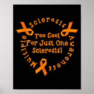 Affiche Trop Cool Pour Juste Une Sclérose Sclérose En Plaq