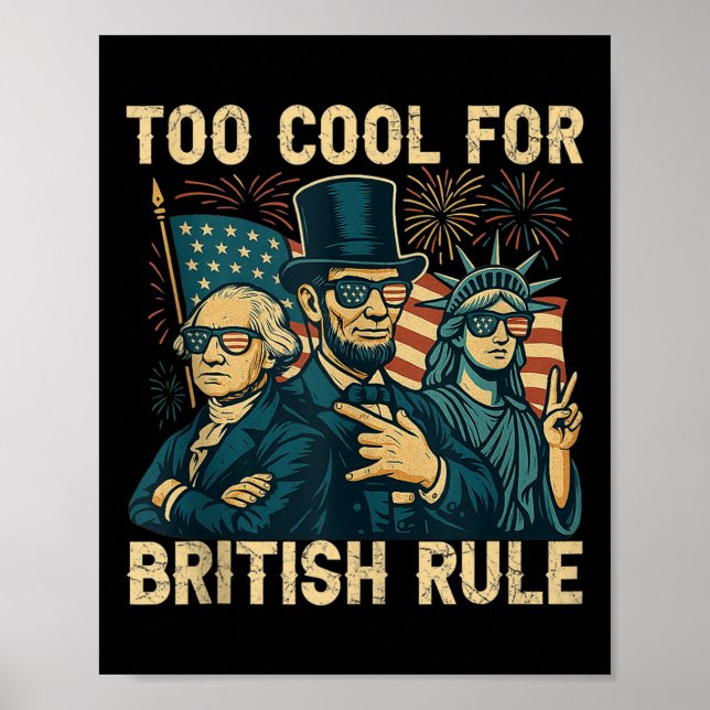Affiche Trop Cool pour la domination britannique George-wa (Devant)