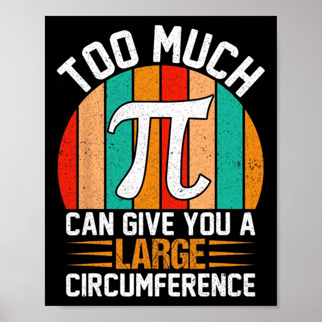 Affiche Trop De Pi Peuvent Vous Donner Un Grand Circonfére (Devant)