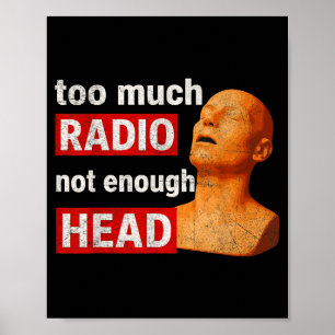 Affiche Trop de radio Pas assez de tête Drôle 90 80 2000