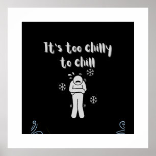 Affiche Trop froid