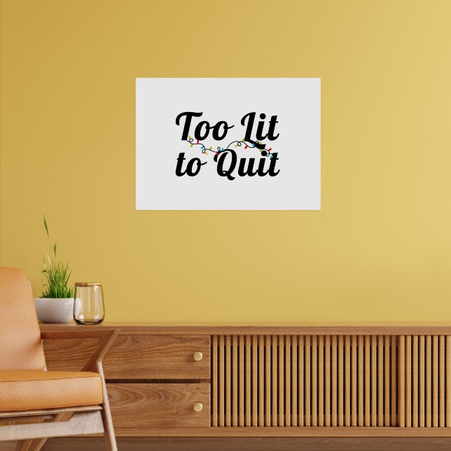 Affiche Trop Lit pour Abandonner, Conception de Lumières d (Salon 2)