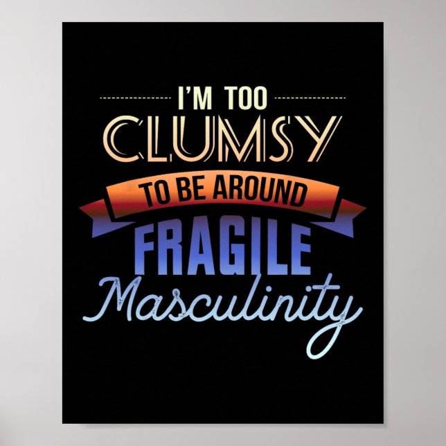 Affiche Trop Maladroit Pour Être Autour De Masculinité Fra (Devant)
