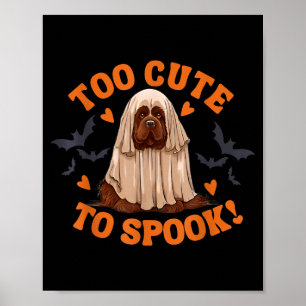 Affiche Trop mignon pour effrayer fantôme de chien Terre-N