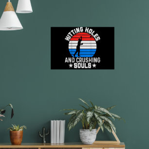 Affiche Trous de frappe de cornhole drôle et âmes écrasant