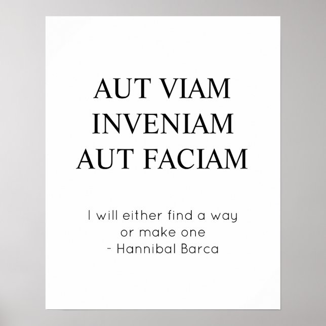 Affiche Trouvez Un Moyen Ou Faites Un Citation Latin (Devant)