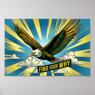 Affiche Trouvez votre pourquoi - Aigle motivationnel en vo