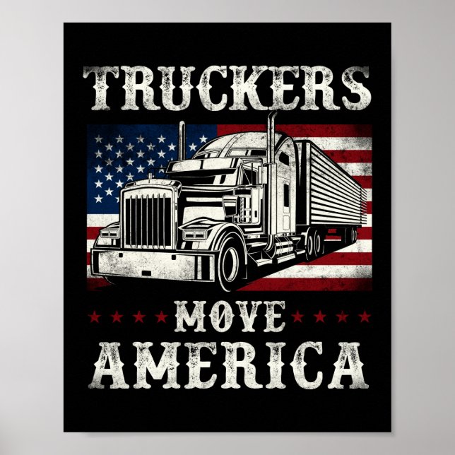 Affiche Trucker Truck Driver Tuckers Move America (Devant)