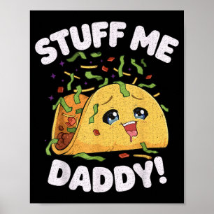 Affiche Trucs papa drôle naughty taco kawaii cinco de