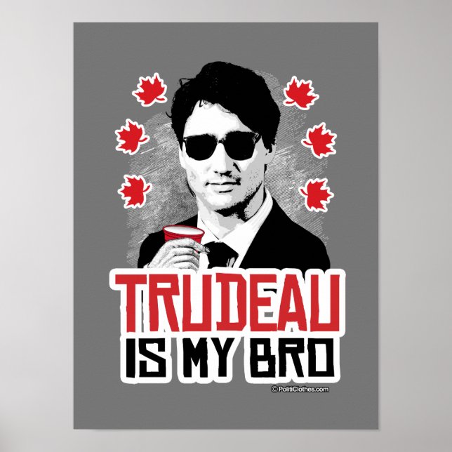 Affiche Trudeau est mon Bro (Devant)